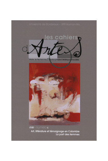 FORERO MENDOZA (Sabine)Art, littérature et témoignage, en Colombie - La part des femmes, n°6