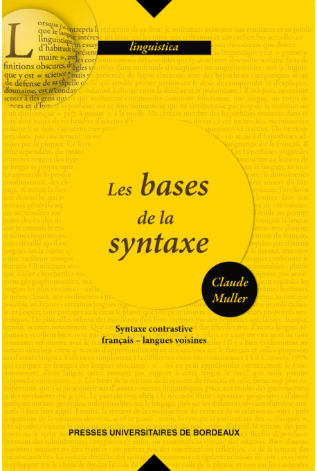 MULLER (Claude)Bases de la syntaxe (Les). Syntaxe contrastive français-langues voisines