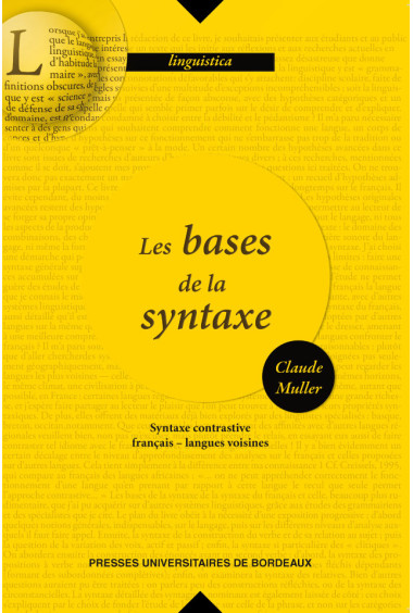 MULLER (Claude)Bases de la syntaxe (Les). Syntaxe contrastive français-langues voisines