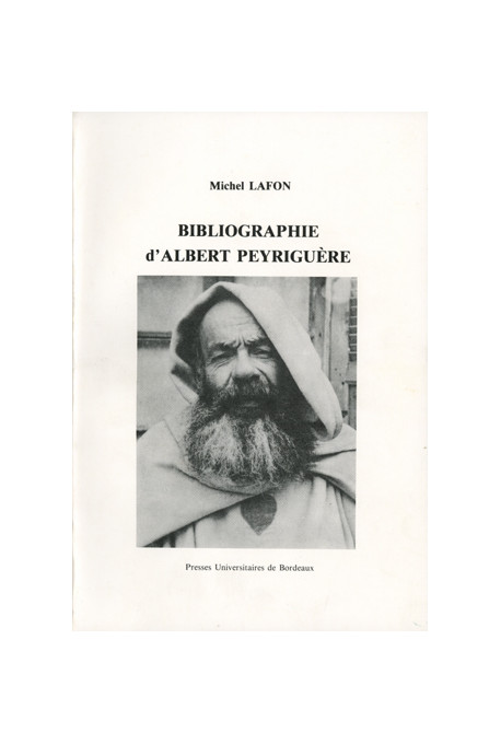 LAFON (Michel)Bibliographie d'Albert Peyriguère