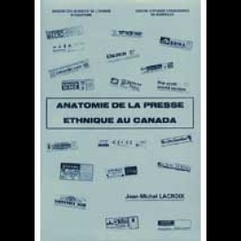 Anatomie de la presse ethnique au Canada