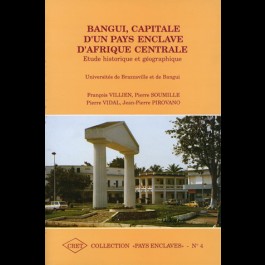 Bangui, capitale d'un pays enclavé d'Afrique Centrale. étude historique et géographique, n° 4