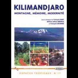 Kilimandjaro. Montagne, mémoire, modernité, n° 17