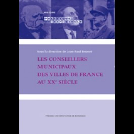 Les conseillers municipaux des villes de France au XXe siècle