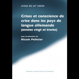 Crise et conscience de crise dans les pays de langue allemande (années vingt et trente)