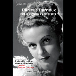 Danielle Darrieux ou la traversée d'un siècle