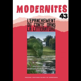 L'épanchement du conte dans la littérature - Modernités 43