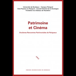 Patrimoine et cinéma - Onzièmes Rencontres Patrimoniales de Périgueux