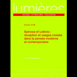 Spinoza et Leibniz : réception et usages croisés dans la pensée et contemporaine - Lumières 37-38