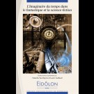 Eidôlon 91 : Imaginaire du temps dans le fantastique et la science-fiction (L')