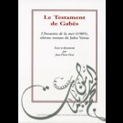Testament de Gabès, l'invasion de la mer (1905), ultime roman de Jules Verne (Le )