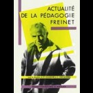 Actualité de la pédagogie Freinet, 2e éd.