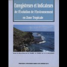 Enregistreurs et indicateurs de l'évolution de l'environnement en zone tropicale, n° 13