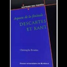 Aspect de la finitude : Descartes et Kant