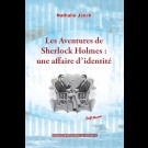 Les Aventures de Sherlock Holmes : une affaire d’identité
