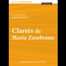 Clartés de María Zambrano