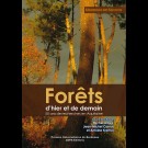 Forêts d'hier et de demain. 50 ans de recherches en Aquitaine