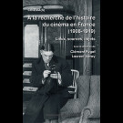 À la recherche de l'histoire du cinéma en France (1908-1919). Lieux, sources, objets
