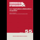 Les « organisations collaboratives » en question - Communication & Organisation 55