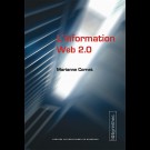 L'information Web 2.0 - Agrégateurs, blogs, réseaux sociaux, sites d'information et d'interfaces participatives